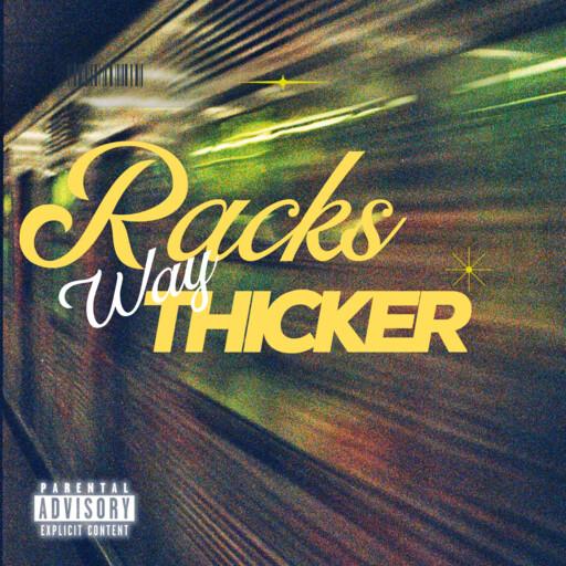 Cover of Rack way Thicker